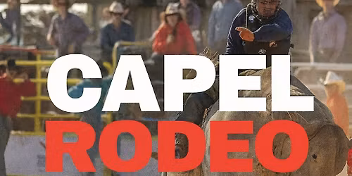 Capel Rodeo & Campout 2026