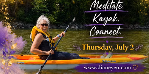 Meditate.Kayak.Connect.