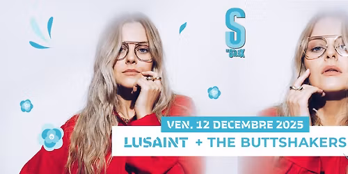 ∆▼ LUSAINT + The Buttshakers[ JAZZ / SOUL ] ► Le Silex – Auxerre▼∆