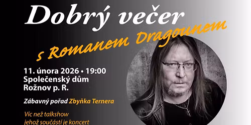 Dobr\u00fd ve\u010der s Romanem Dragounem