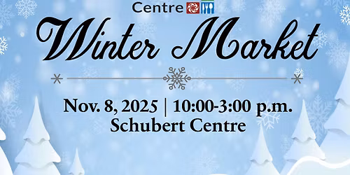 Schubert Centre Winter Market