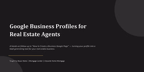 Google Business Profiles for Real Estate Agents
