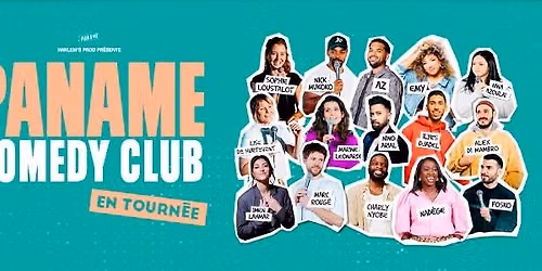 PANAME COMEDY CLUB \u2022 LE CEPAC SILO - MARSEILLE \u2022 09 F\u00c9VRIER 2027