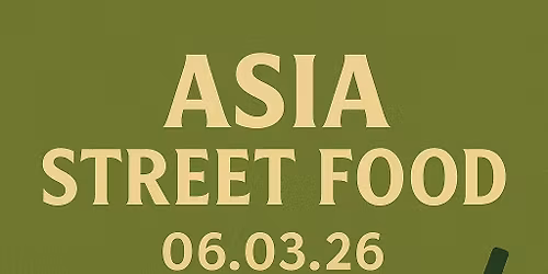 Asia Street Food - taste it!