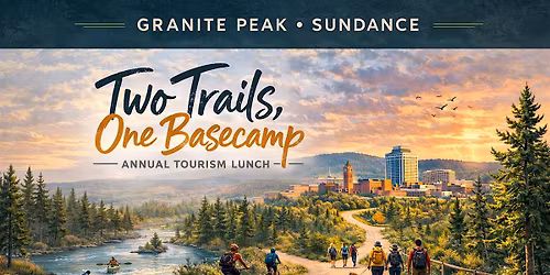 Two Trails, One Basecamp Annual Tourism Luncheon