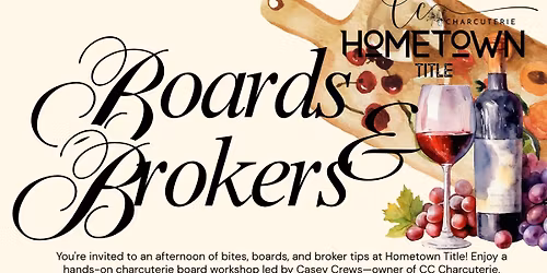 Boards & Brokers | 1 HR CE Class + Charcuterie Workshop