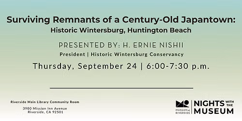 Surviving Remnants of a Century-Old Japantown: Historic Wintersburg, Huntington Beach