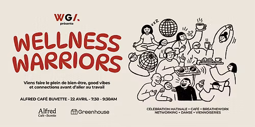 Wellness Warriors #1 | C\u00e9l\u00e9bration Matinale (GRATUIT - Places Limit\u00e9es)