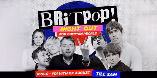 BRITPOP! - A Night Out 