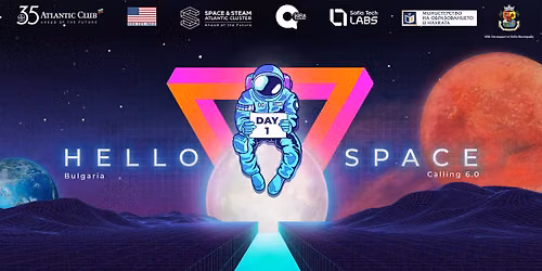 HELLO SPACE | Bulgaria Calling 6.0 — John Atanasoff Hall, Sofia Tech Park