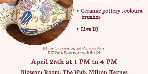 Sip & Paint Party - Ceramic Painting Edition - Milton Keynes
