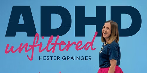 ADHD Unfiltered