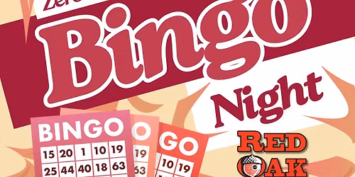 Zero Dark Nerdy Bingo Night at Red Oak