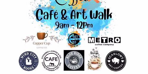 Second Saturday Coffee Cafe\u2019 & Art Walk