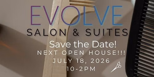 Open House at Evolve Salon & Suites