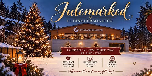 Julemarknad i Liaskj\u00e6rshallen 2026