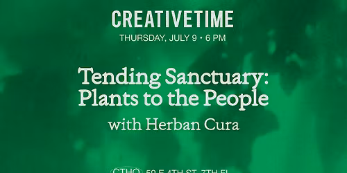 Tending Sanctuary: Plants to the People