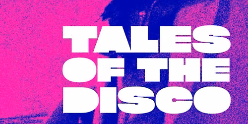 Tales Of The Disco