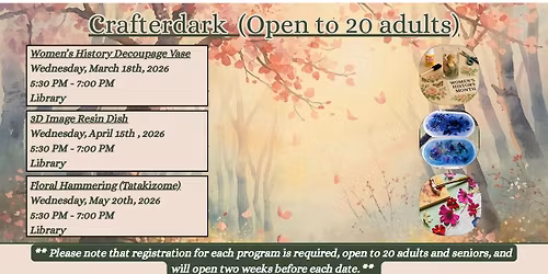 Crafterdark: March, April, and May