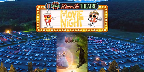 Wicked: For Good at Circle Drive-In