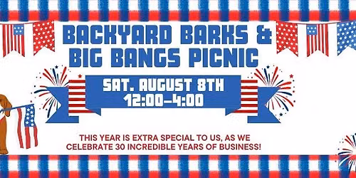 Backyard Barks & Big Bangs Picnic at Puppy World! \u2764\ufe0f\ud83d\udc3e\ud83e\ude75