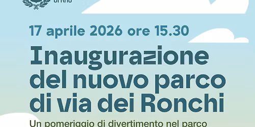 Inaugurazione del Parco di via dei Ronchi
