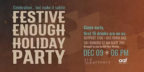 AAFNM's Festive Enough Holiday Party
