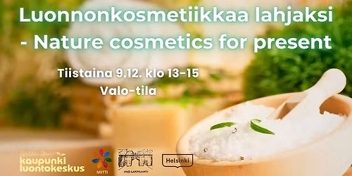 Luonnonkosmetiikkaa lahjaksi - Nature cosmetics for present