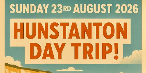 Hunstanton day trip