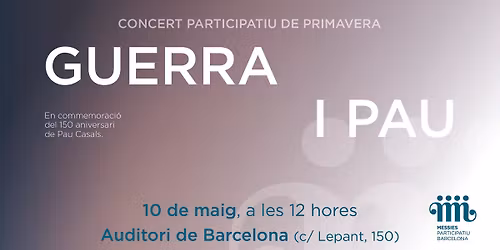 Concert participatiu de primavera: Guerra i Pau