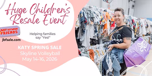 Mega Kids Resale Event in Katy! Save up to 90% on everything you need for your kids!