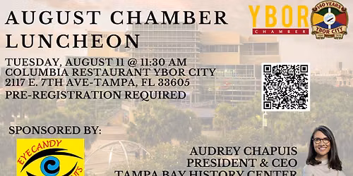 Ybor Chamber August Luncheon
