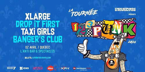 La tourn\u00e9e 123Punk 2026 avec Xlarge, Drop it First, Taxi Girls et + \/ Jeudi 2 avril 2026 \/ L'Anti