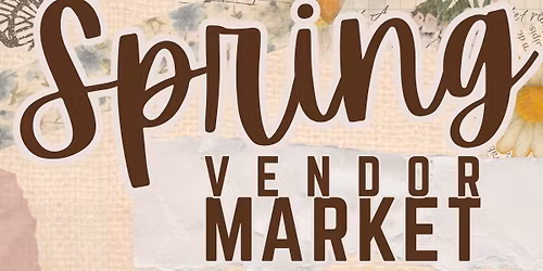 LPCC Spring Vendor Market