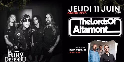 The Lords of Altamont \/ Biceps B \/\/ Le Fury D\u00e9fendu