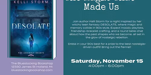 The Magic That Made Us: 90s Night with Kelli Storm