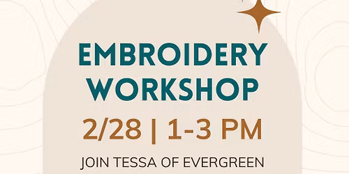 Embroidery Workshop with Evergreen Sunshine Studios