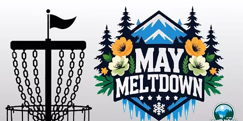 May Meltdown Disc Golf Tournament