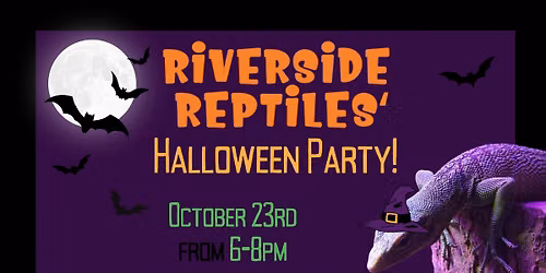 Riverside Reptiles' Halloween Party