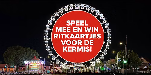 Speel & maak kans op ritkaartjes voor de Weerter Kermis