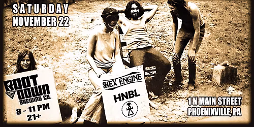 Hex Engine and HNBL Live at Root Down Brewing Co. (Phoenixville)