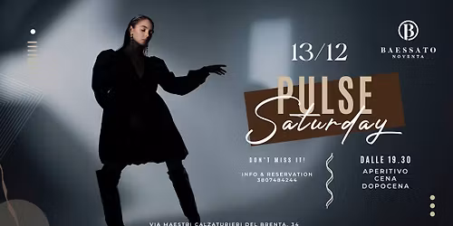 PULSE SATURDAY | BAESSATO NOVENTA