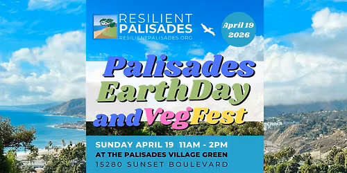 Palisades Earth Day & Veg Fest 2026 at the Palisades Village Green