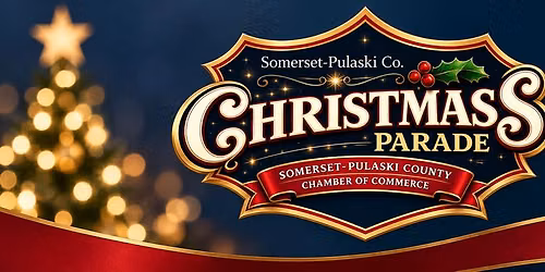 2026 Somerset-Pulaski County Community Christmas Parade