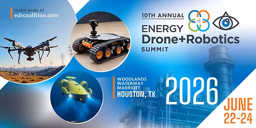 10th Annual Energy Drone & Robotics Summit