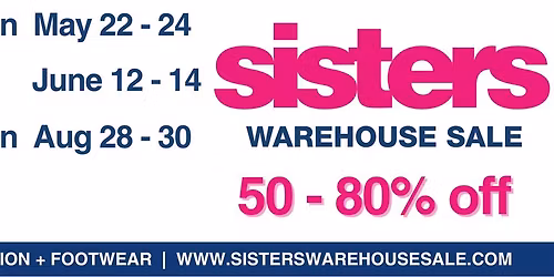 Sisters warehouse sale 