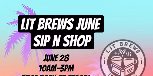 Lit Brews June Sip n Shop