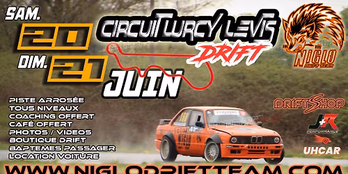 Roulage DRIFT LURCY LEVIS NIGLO DRIFT TEAM- 20 et 21 Juin 2026