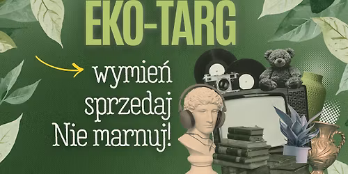 EKO-TARG na Dzie\u0144 Ziemi || MRZEZINO