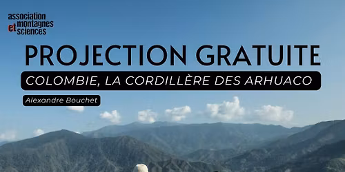 Projection-rencontre "Colombie, la cordill\u00e8re des Arhuaco"